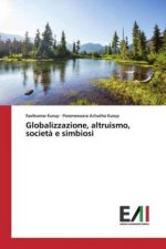Globalizzazione, altruismo, societa e simbiosi