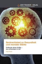 Senkrechtstart zu Gesundheit und mentaler Stärke