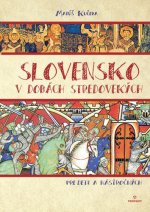 Slovensko v dobách stredovekých pre deti a mládež