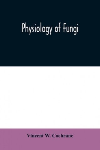 Physiology of fungi