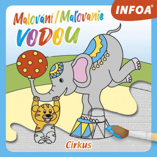 Malování/Maľovanie vodou Cirkus