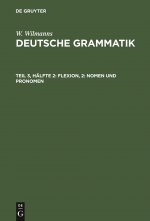Flexion, 2: Nomen Und Pronomen