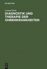 Diagnostik Und Therapie Der Ohrenkrankheiten