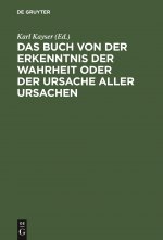 Buch Von Der Erkenntnis Der Wahrheit Oder Der Ursache Aller Ursachen