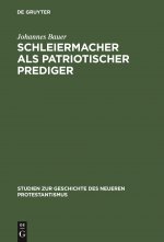 Schleiermacher ALS Patriotischer Prediger