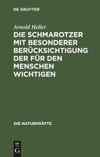 Die Schmarotzer Mit Besonderer Berucksichtigung Der Fur Den Menschen Wichtigen