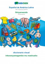 BABADADA, Espanol de America Latina - Ikinyarwanda, diccionario visual - inkoranyamagambo mu mashusho