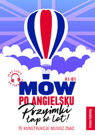 Mów po angielsku: Przyimki łap w lot!