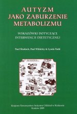 Autyzm jako zaburzenie metabolimu