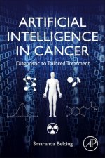 Artificial Intelligence in Cancer