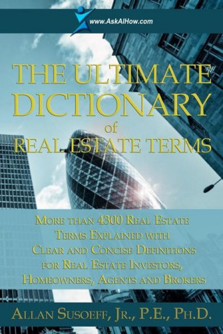 Ultimate Dictionary of Real Estate Terms
