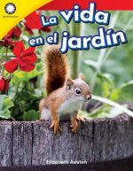 La Vida En El Jardín (Garden Life)