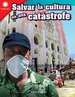Salvar La Cultura En Una Catástrofe (Saving Culture from Disaster)