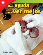 Una Ayuda Para Ver Mejor (Helping People See)
