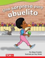 Una Sorpresa Para Abuelito (a Treat for Grandpa)