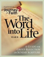 Word Into Life, Year B