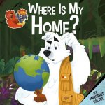 WHERE IS MY HOME
