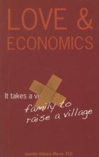 Love & Economics: It Takes a Family to Raise a Village
