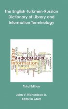 English-Turkmen-Russian Dictionary of Library and Information Terminology