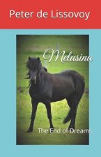 Melusina: The End of Dreams