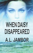 When Daisy Disappeared