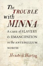 Trouble with Minna