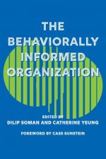Behaviorally Informed Organization