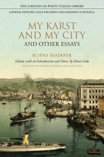 My Karst and My City and Other Essays