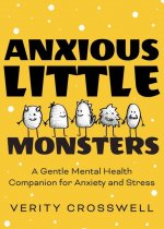 Anxious Little Monsters
