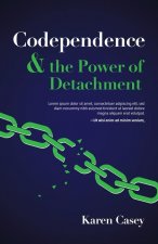 Codependence and the Power of Detachment