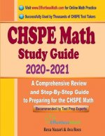 CHSPE Math Study Guide 2020 - 2021: A Comprehensive Review and Step-By-Step Guide to Preparing for the CHSPE Math
