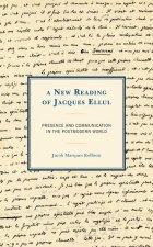 New Reading of Jacques Ellul
