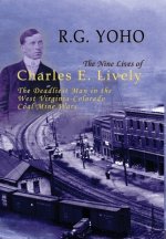 The Nine Lives of Charles E. Lively