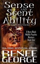 Sense and Scent Ability: A Paranormal Women's Fiction Novel