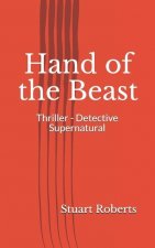 Hand of the Beast: Thriller - Detective - Supernatural