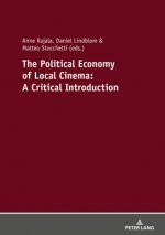 Political Economy of Local Cinema: A Critical Introduction