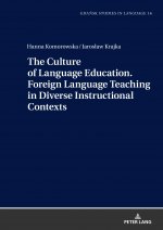 Culture of Language Education. Foreign Language Teaching in Diverse Instructional Contexts