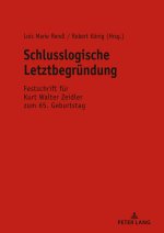 Schlusslogische Letztbegruendung