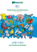 BABADADA, Burmese (in burmese script) - Nederlands met lidwoorden, visual dictionary (in burmese script) - het beeldwoordenboek