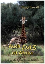 Auch das ist Afrika - Band 2