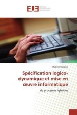 Spécification logico-dynamique et mise en oeuvre informatique