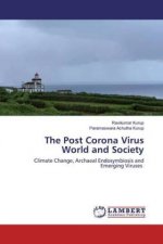 Post Corona Virus World and Society