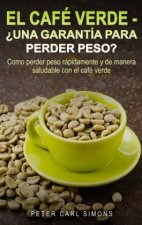 Cafe Verde - ?Una garantia para perder peso?