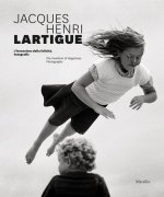 Jacques Henri Lartigue: The Invention of Happiness