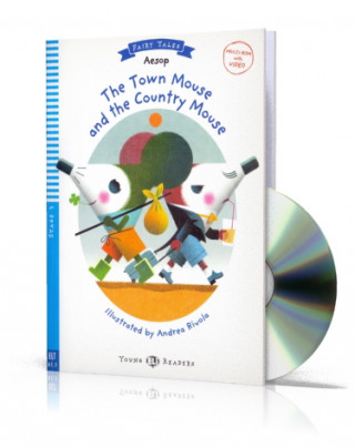 Young ELI Readers 3/A1.1: The Town Mouse and The Country Mouse + Downloadable Multimedia
