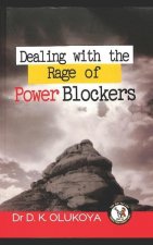 Dealing with the rage of power blockers