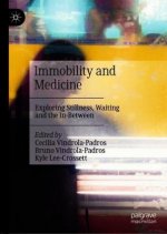 Immobility and Medicine