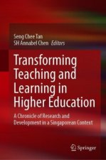Transforming Teaching and Learning in Higher Education