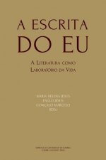 A Escrita do Eu: A Literatura como Laboratório da Vida