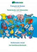 BABADADA, Francais de Suisse - Nederlands met lidwoorden, dictionnaire visuel - het beeldwoordenboek